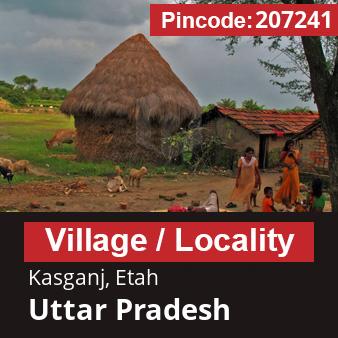 Pincode 207241 Village Kasganj, Etah, Uttar Pradesh