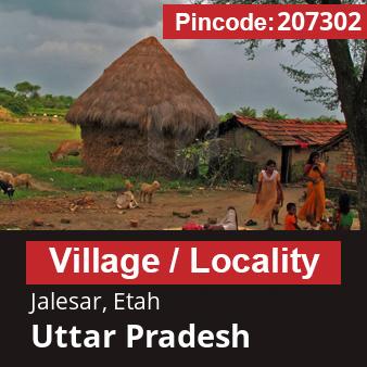 Pincode 207302 Village Jalesar, Etah, Uttar Pradesh