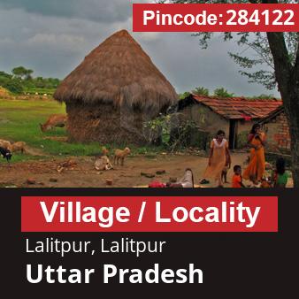 Pincode 284122 Village Lalitpur, Lalitpur, Uttar Pradesh