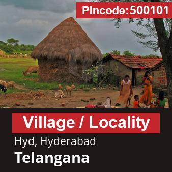 Pincode 500101 Village Hyd, Hyderabad, Telangana