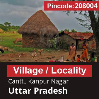 Pincode 208004 Village Cantt., Kanpur Nagar, Uttar Pradesh