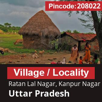 Pincode 208022 Village Ratan Lal Nagar, Kanpur Nagar, Uttar Pradesh