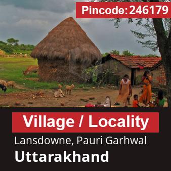Pincode 246179 Village Lansdowne, Pauri Garhwal, Uttarakhand