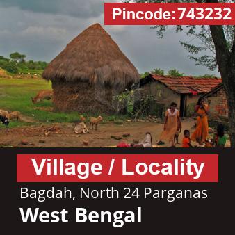 Pincode 743232 Village Bagdah, North 24 Parganas, West Bengal