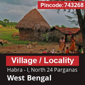 Pincode 743268 Village Habra - I, North 24 Parganas, West Bengal