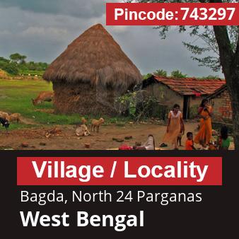 Pincode 743297 Village Bagda, North 24 Parganas, West Bengal