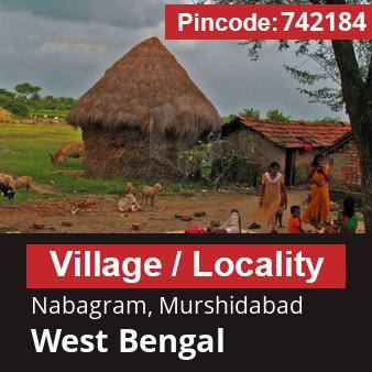 Pincode 742184 Village Nabagram, Murshidabad, West Bengal