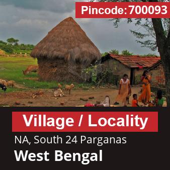Pincode 700093 Village NA, South 24 Parganas, West Bengal