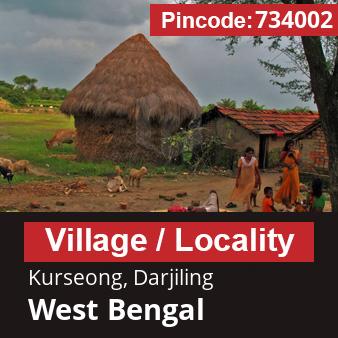 Pincode 734002 Village Kurseong, Darjiling, West Bengal