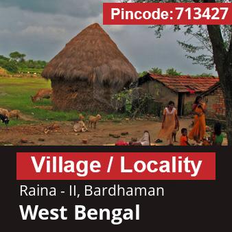 Pincode 713427 Village Raina - II, Bardhaman, West Bengal