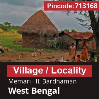 Pincode 713168 Village Memari - II, Bardhaman, West Bengal