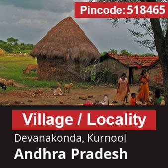 Pincode 518465 Village Devanakonda, Kurnool, Andhra Pradesh