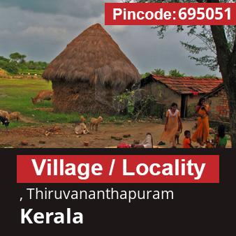 Pincode 695051 Village , Thiruvananthapuram, Kerala