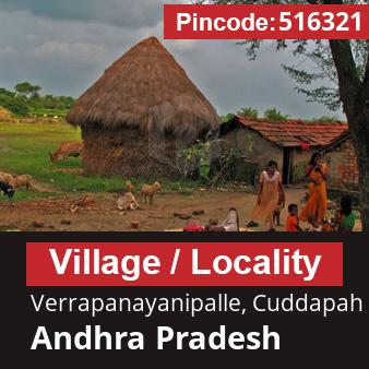 Pincode 516321 Village Verrapanayanipalle, Cuddapah, Andhra Pradesh