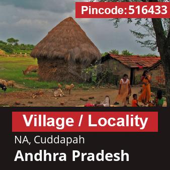 Pincode 516433 Village NA, Cuddapah, Andhra Pradesh