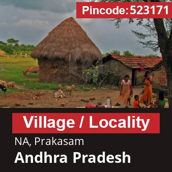 Pincode 523171 Village NA, Prakasam, Andhra Pradesh