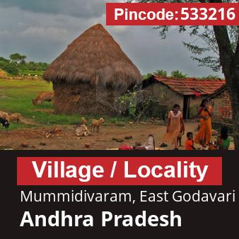 Pincode 533216 Village Mummidivaram, East Godavari, Andhra Pradesh