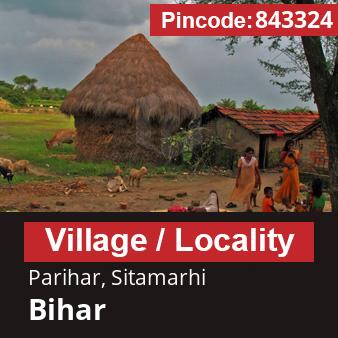 Pincode 843324 Village Parihar, Sitamarhi, Bihar