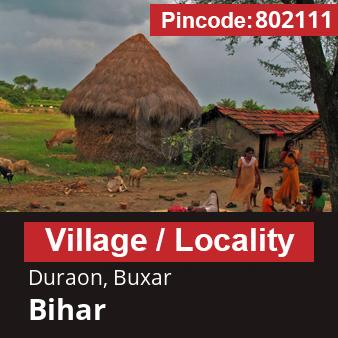 Pincode 802111 Village Duraon, Buxar, Bihar