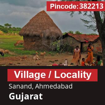 Pincode 382213 Village Sanand, Ahmedabad, Gujarat