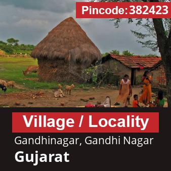 Pincode 382423 Village Gandhinagar, Gandhi Nagar, Gujarat