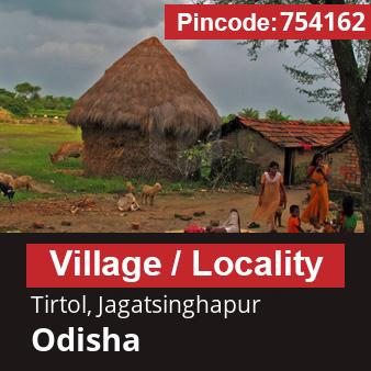 Pincode 754162 Village Tirtol, Jagatsinghapur, Odisha