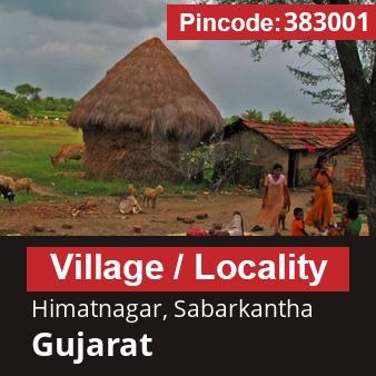 Pincode 383001 Village Himatnagar, Sabarkantha, Gujarat