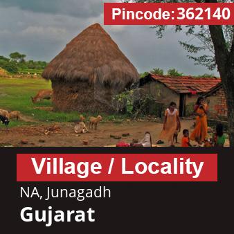 Pincode 362140 Village NA, Junagadh, Gujarat