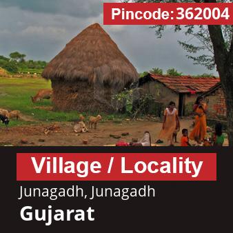 Pincode 362004 Village Junagadh, Junagadh, Gujarat