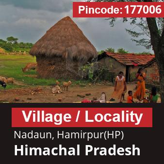 Pincode 177006 Village Nadaun, Hamirpur(HP), Himachal Pradesh