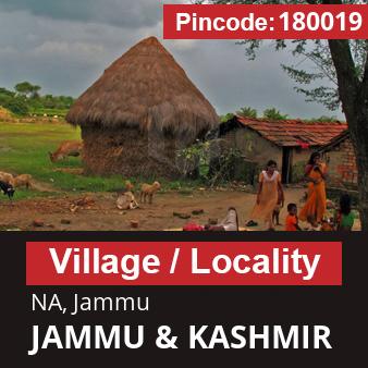 Pincode 180019 Village NA, Jammu, JAMMU & KASHMIR