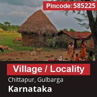 Pincode 585225 Village Chittapur, Gulbarga, Karnataka