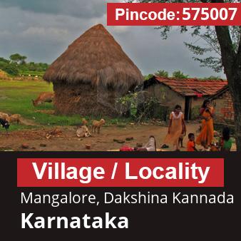 Pincode 575007 Village Mangalore, Dakshina Kannada, Karnataka