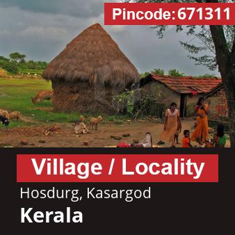 Pincode 671311 Village Hosdurg, Kasargod, Kerala