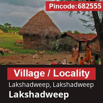 Pincode 682555 Village Lakshadweep, Lakshadweep, Lakshadweep