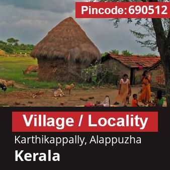 Pincode 690512 Village Karthikappally, Alappuzha, Kerala