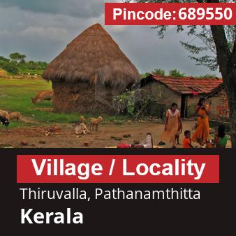 Pincode 689550 Village Thiruvalla, Pathanamthitta, Kerala