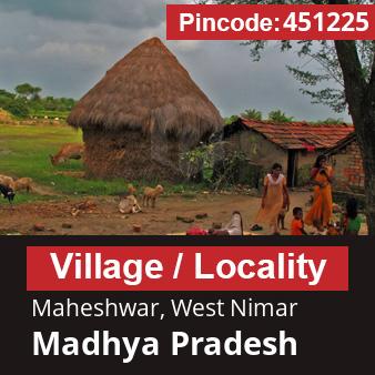 Pincode 451225 Village Maheshwar, West Nimar, Madhya Pradesh