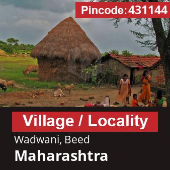 Pincode 431144 Village Wadwani, Beed, Maharashtra