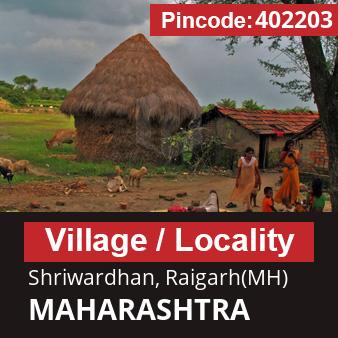 Pincode 402203 Village Shriwardhan, Raigarh(MH), MAHARASHTRA