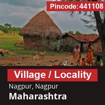 Pincode 441108 Village Nagpur, Nagpur, Maharashtra