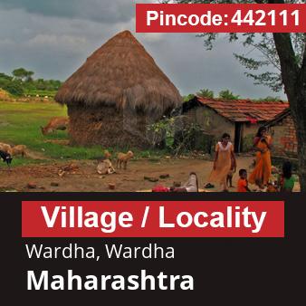 Pincode 442111 Village Wardha, Wardha, Maharashtra