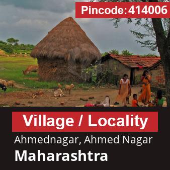 Pincode 414006 Village Ahmednagar, Ahmed Nagar, Maharashtra