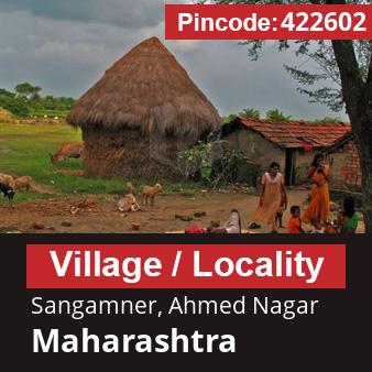 Pincode 422602 Village Sangamner, Ahmed Nagar, Maharashtra