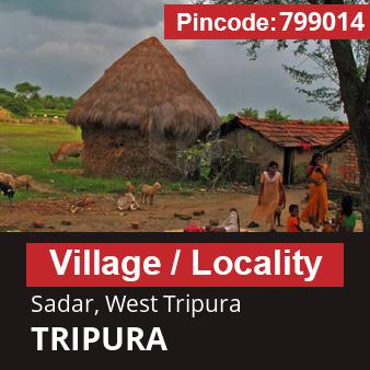 Pincode 799014 Village Sadar, West Tripura, TRIPURA