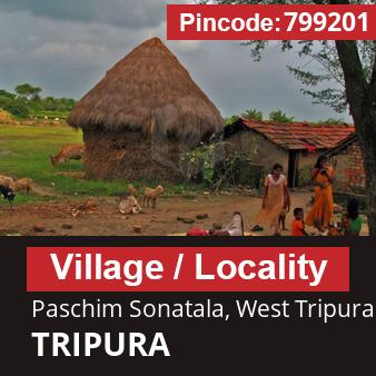 Pincode 799201 Village Paschim Sonatala, West Tripura, TRIPURA