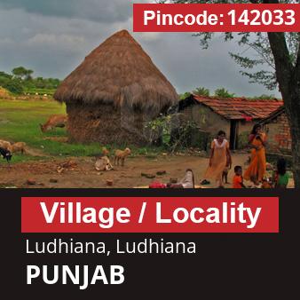 Pincode 142033 Village Ludhiana, Ludhiana, PUNJAB